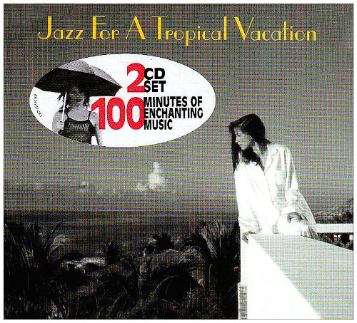 Jazz For A Tropical Vacation [2 CD] used book depot