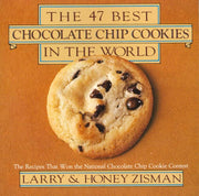 The 47 Best Chocolate Chip Cookies in the World: The Recipes That Won the National Chocolate Chip Cookie Contest used book depot