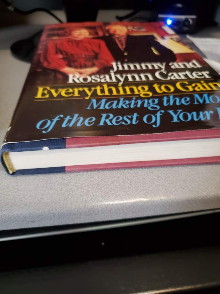 Everything to Gain: Making the Most of the Rest of Your Life used book depot