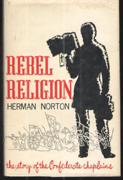 Rebel Religion, the Story of the Confederate Chaplains used book depot