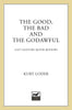 The Good, the Bad and the Godawful: 21stCentury Movie Reviews [Paperback] Loder, Kurt