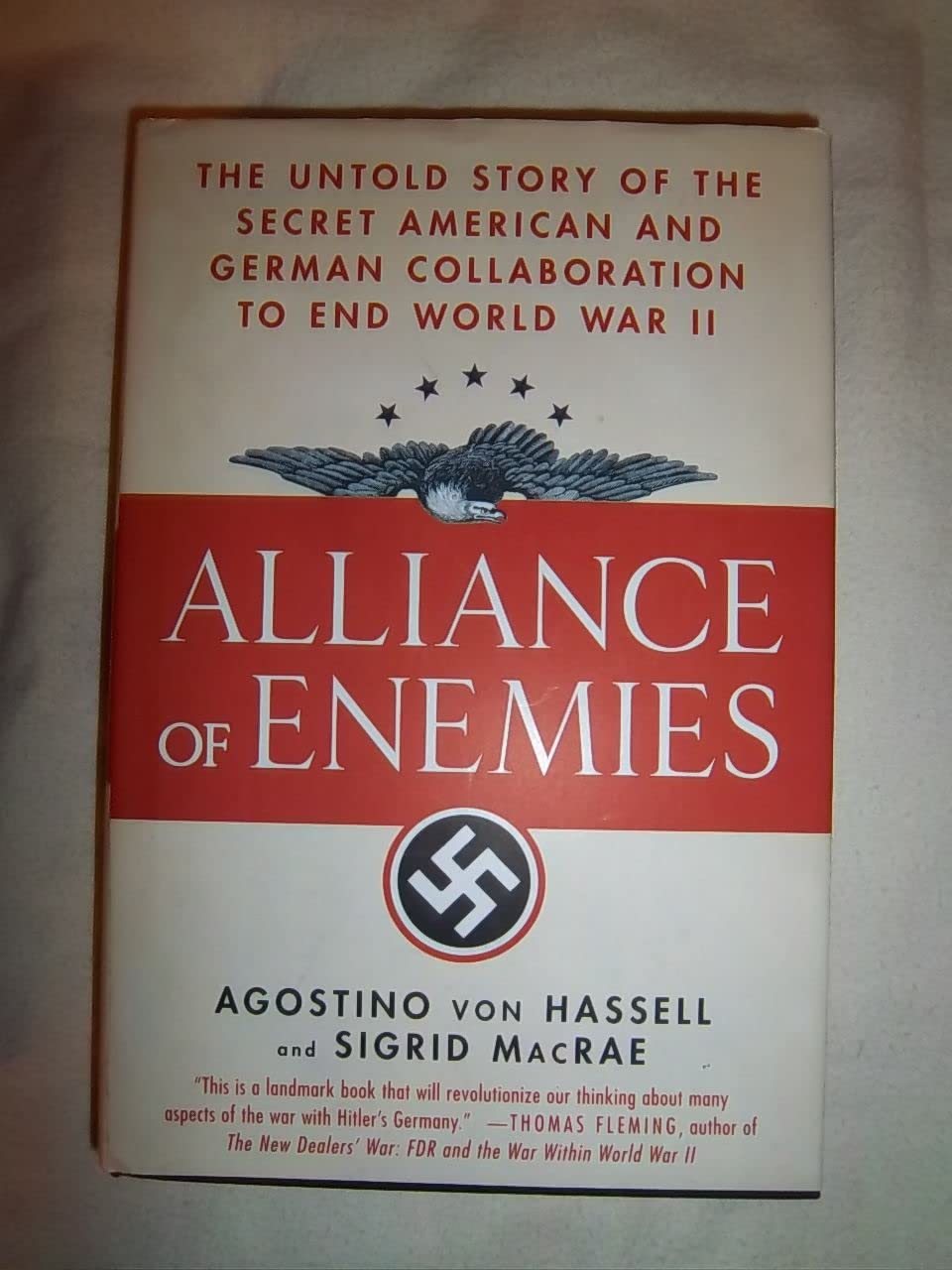 Alliance of Enemies: The Untold Story of the Secret American and German Collaboration to End World War II used book depot