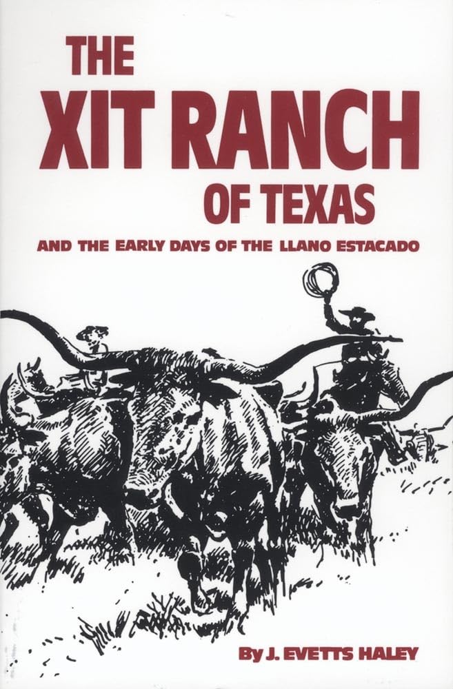 The XIT Ranch of Texas and the Early Days of the Llano Estacado (Volume 34) (The Western Frontier Library Series) used book depot