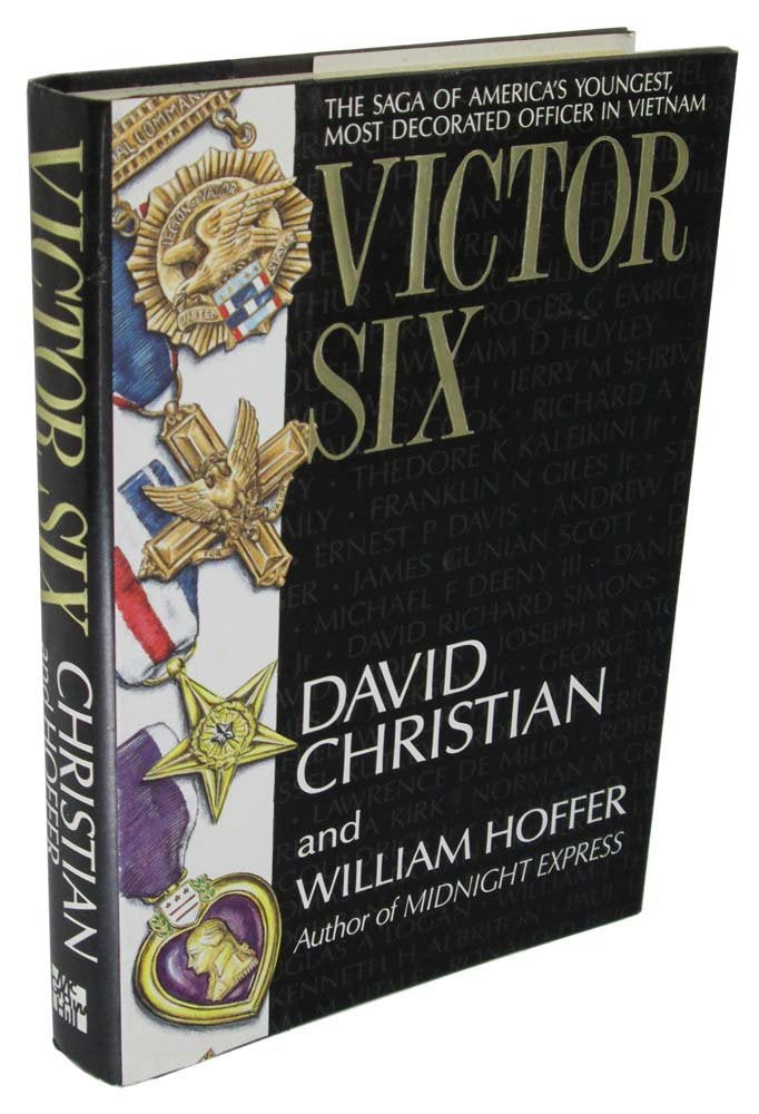 Victor Six: The Saga of America's Youngest, Most Decorated Officer in Vietnam used book depot