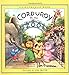 Corduroy at the Zoo A LifttheFlap Book Don Freeman; B G Hennessy and Lisa McCue Illustrator