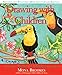 Drawing With Children: A Creative Method for Adult Beginners, Too [Paperback] Brookes, Mona