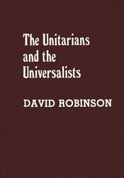 The Unitarians and Universalists (Denominations in America) used book depot