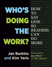 Who's Doing the Work?: How to Say Less So Readers Can Do More used book depot
