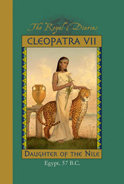 Cleopatra VII: Daughter of the Nile, Egypt, 57 B.C. (The Royal Diaries) used book depot
