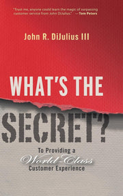 What's the Secret?: To Providing a World-Class Customer Experience used book depot