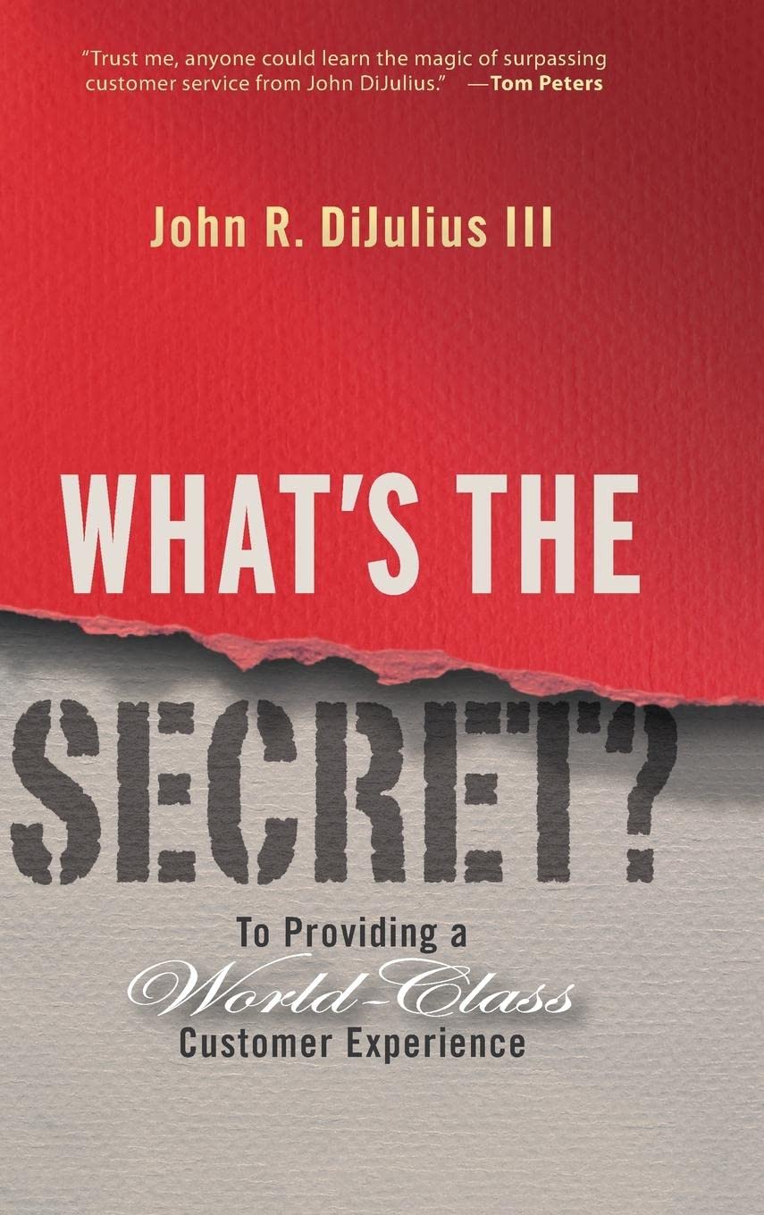 What's the Secret?: To Providing a World-Class Customer Experience used book depot