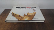 The Big Pig Gig: Celebrating Pigs in the City used book depot