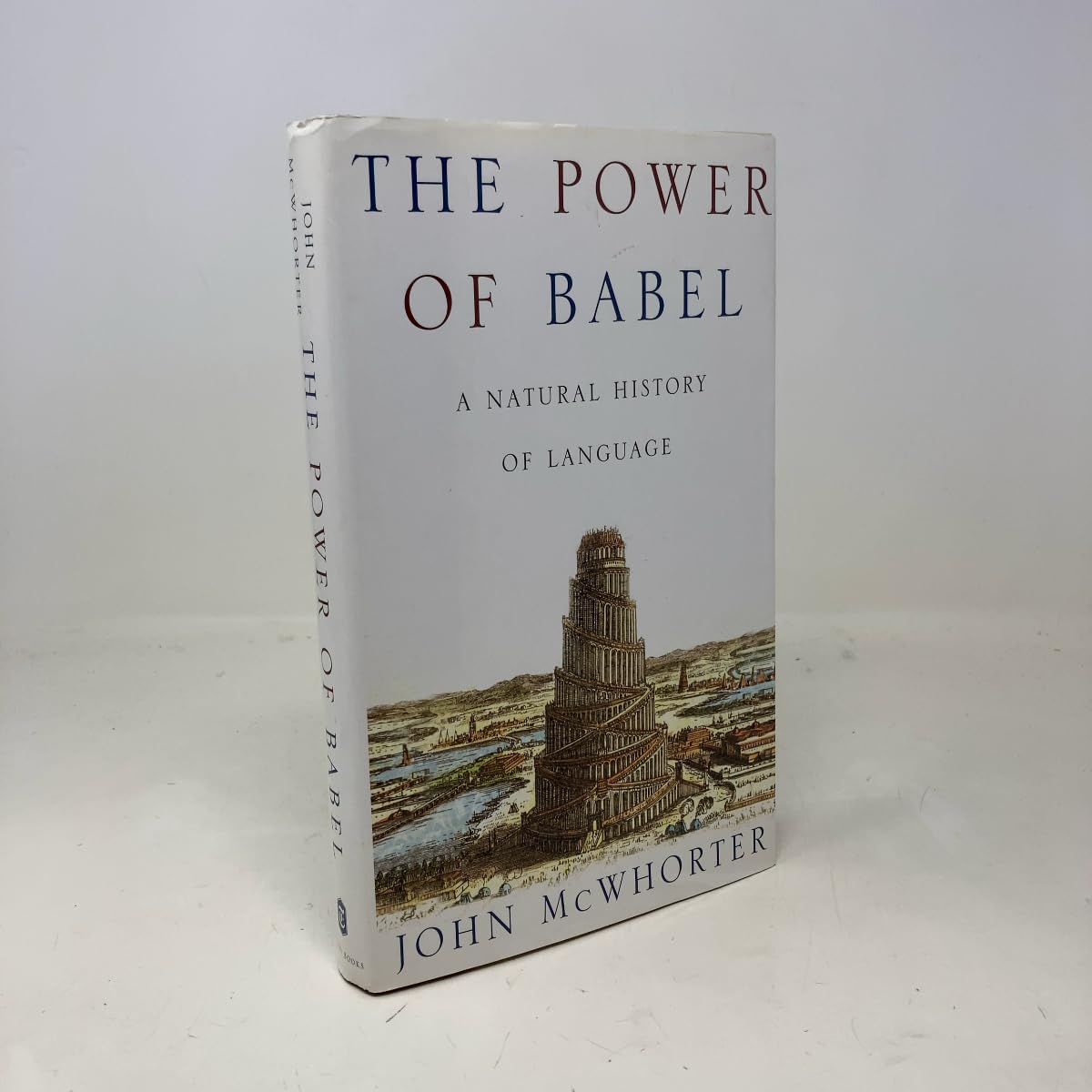 The Power of Babel: A Natural History of Language used book depot