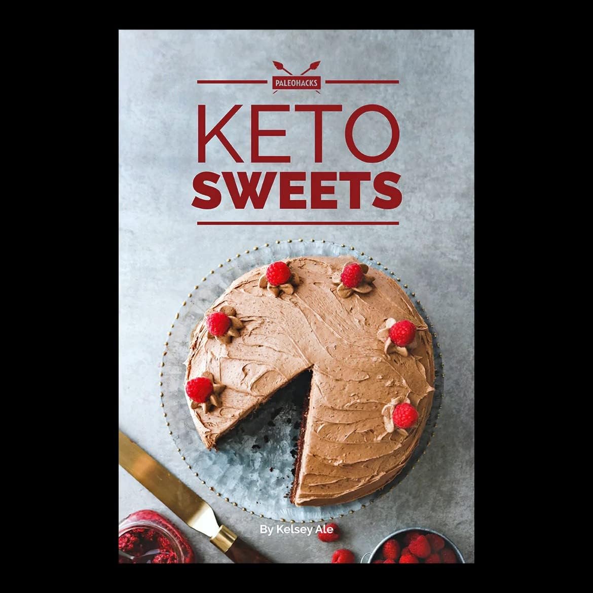 Keto Sweets Cookbook: 80 Quick & Sweet Recipes for Keto-Diet Baking, Keto Cookies, Keto Ice Cream - Satisfy Your Sweet Tooth with Low-Carb Desserts, Keto Brownies, Keto Cheesecake Pies & More used book depot
