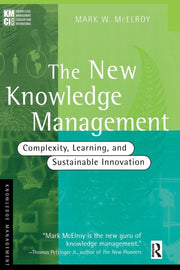 The New Knowledge Management (Kmci Press)