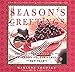 Season's Greetings: Cooking and Entertaining for Thanksgiving, Christmas, and New Year's