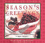 Season's Greetings: Cooking and Entertaining for Thanksgiving, Christmas, and New Year's used book depot