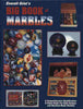 Everett Grist's Big Book of Marbles: A Comprehensive Identification & Value Guide for Both Antique and Machine-Made Marbles