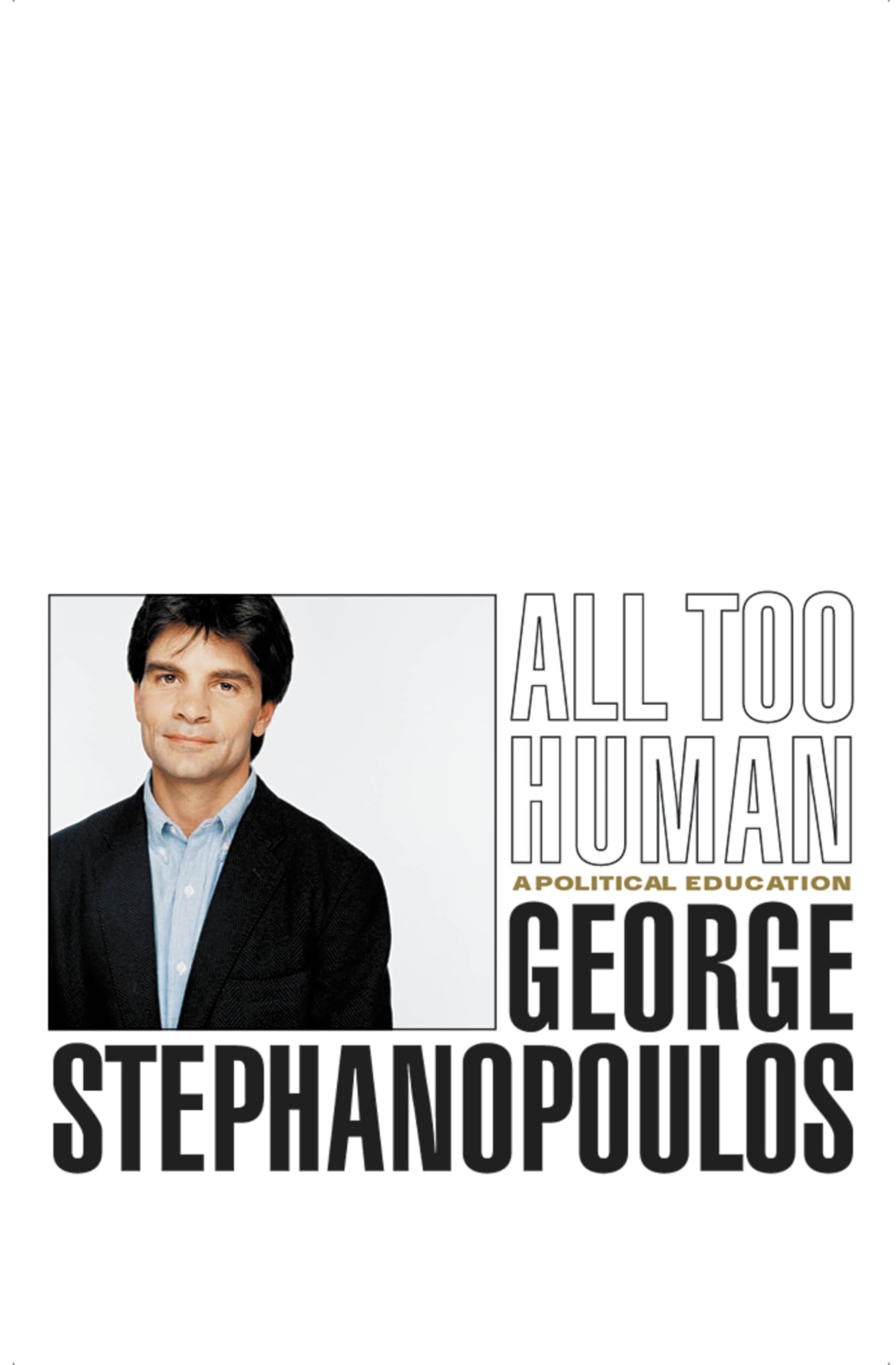 All Too Human: A Political Education used book depot