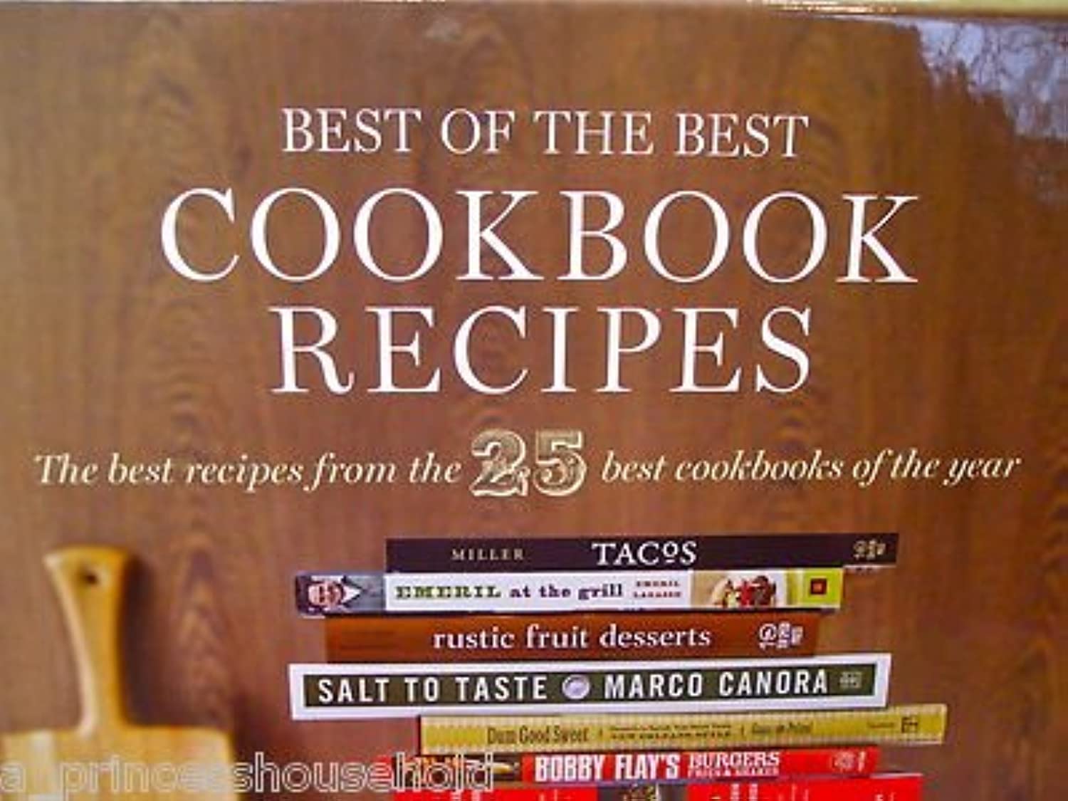 Best of the Best Cookbook Recipes, Vol. 13: The Best Recipes from the 25 Best Cookbooks of the Year (Food & Wine Books) used book depot