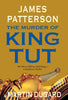 The Murder of King Tut: The Plot to Kill the Child King - A Nonfiction Thriller