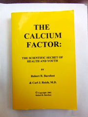 The Calcium Factor: The Scientific Secret of Health and Youth used book depot