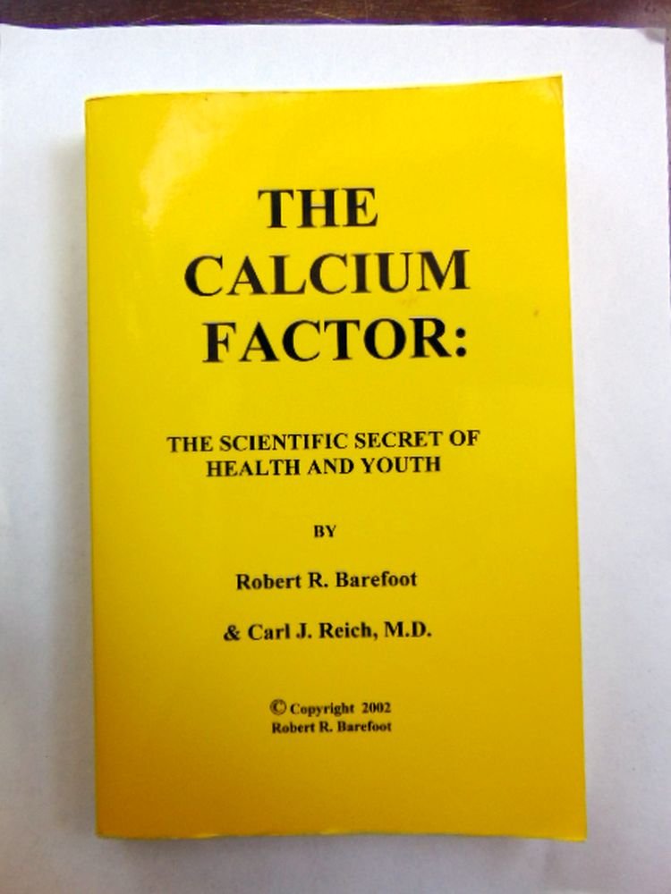 The Calcium Factor: The Scientific Secret of Health and Youth used book depot