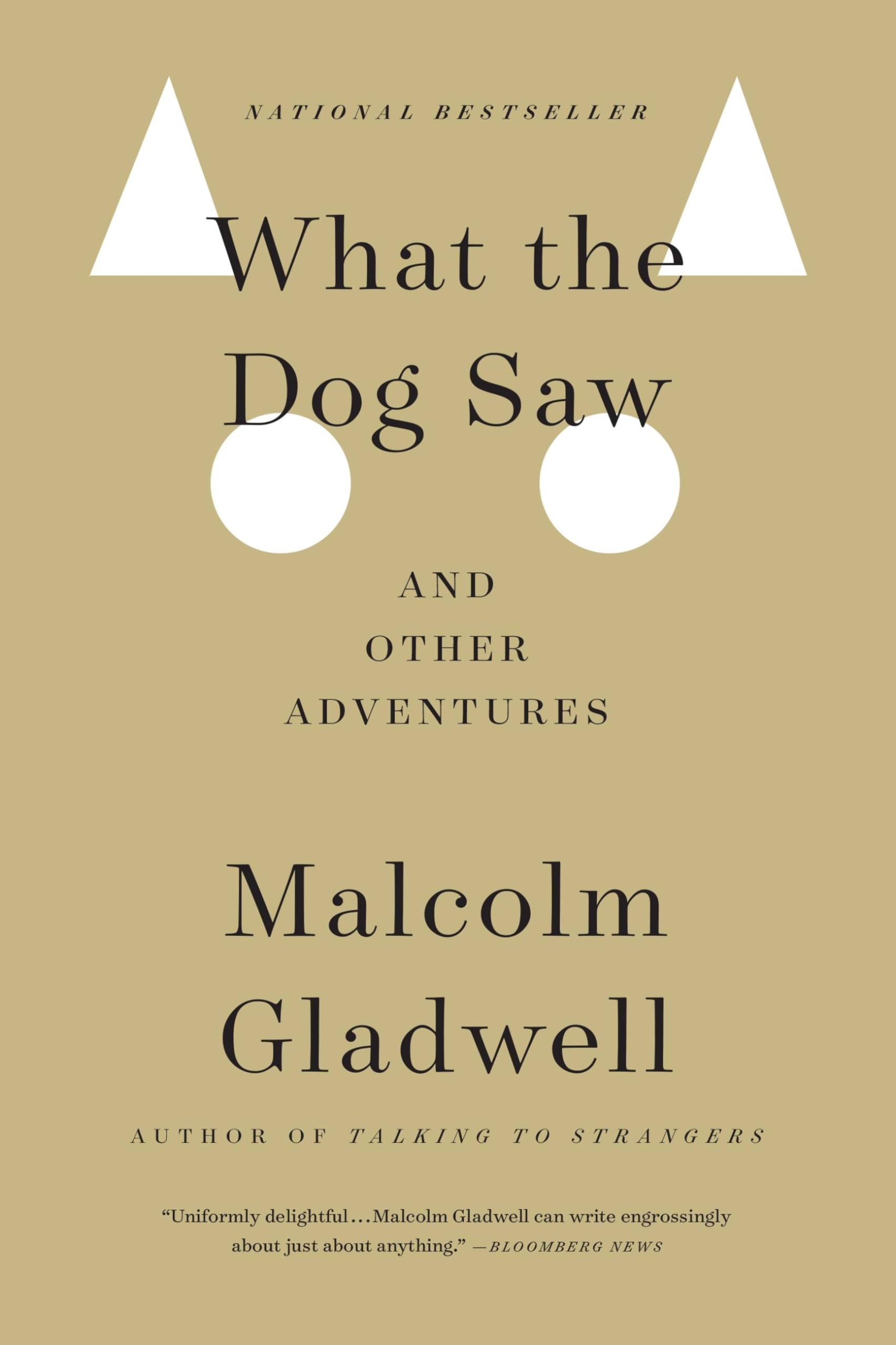 What the Dog Saw: And Other Adventures used book depot