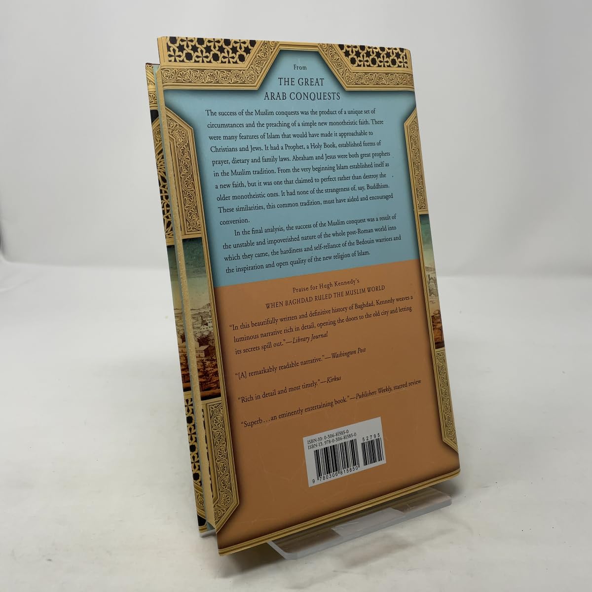 The Great Arab Conquests: How the Spread of Islam Changed the World We Live In used book depot