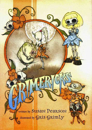 Grimericks Pearson, Susan and Grimly, Gris