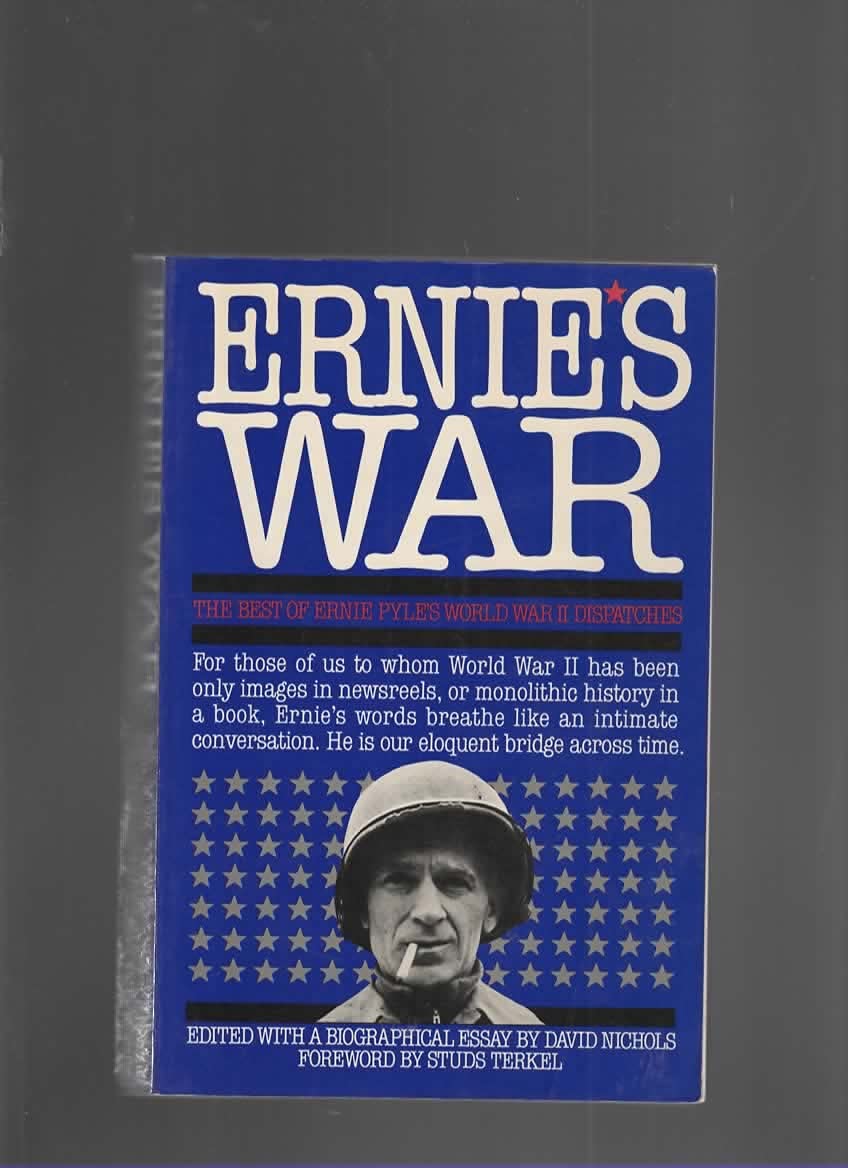 Ernie's War: The Best of Ernie Pyle's World War II Dispatches used book depot