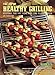 The Joy of Healthy Grilling: Keeping the Fat Low and the Flavor High Famularo, Joe