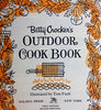 Betty Crockers Outdoor Cook Book Betty Crocker and Tom Funk