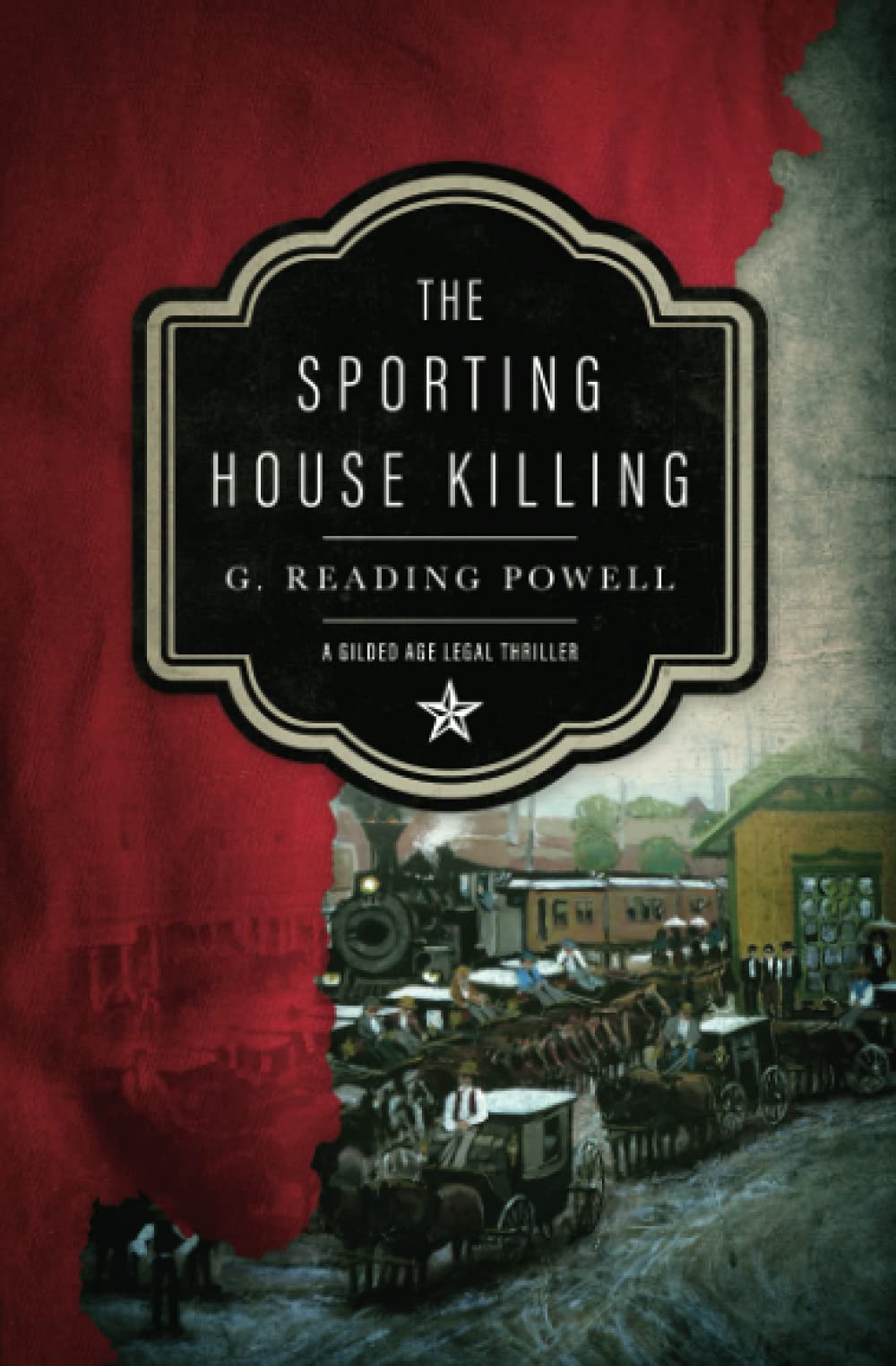 The Sporting House Killing: A Gilded Age Legal Thriller (Catfish Calloway for the Defense) used book depot