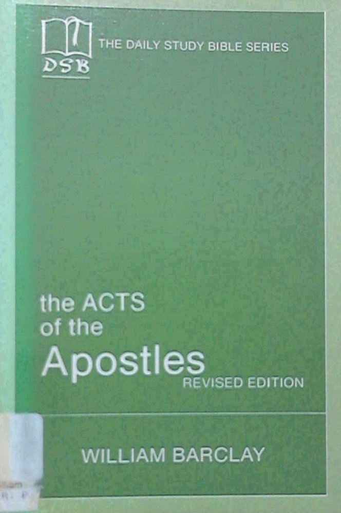 The Acts of the Apostles (Daily Study Bible Series) used book depot