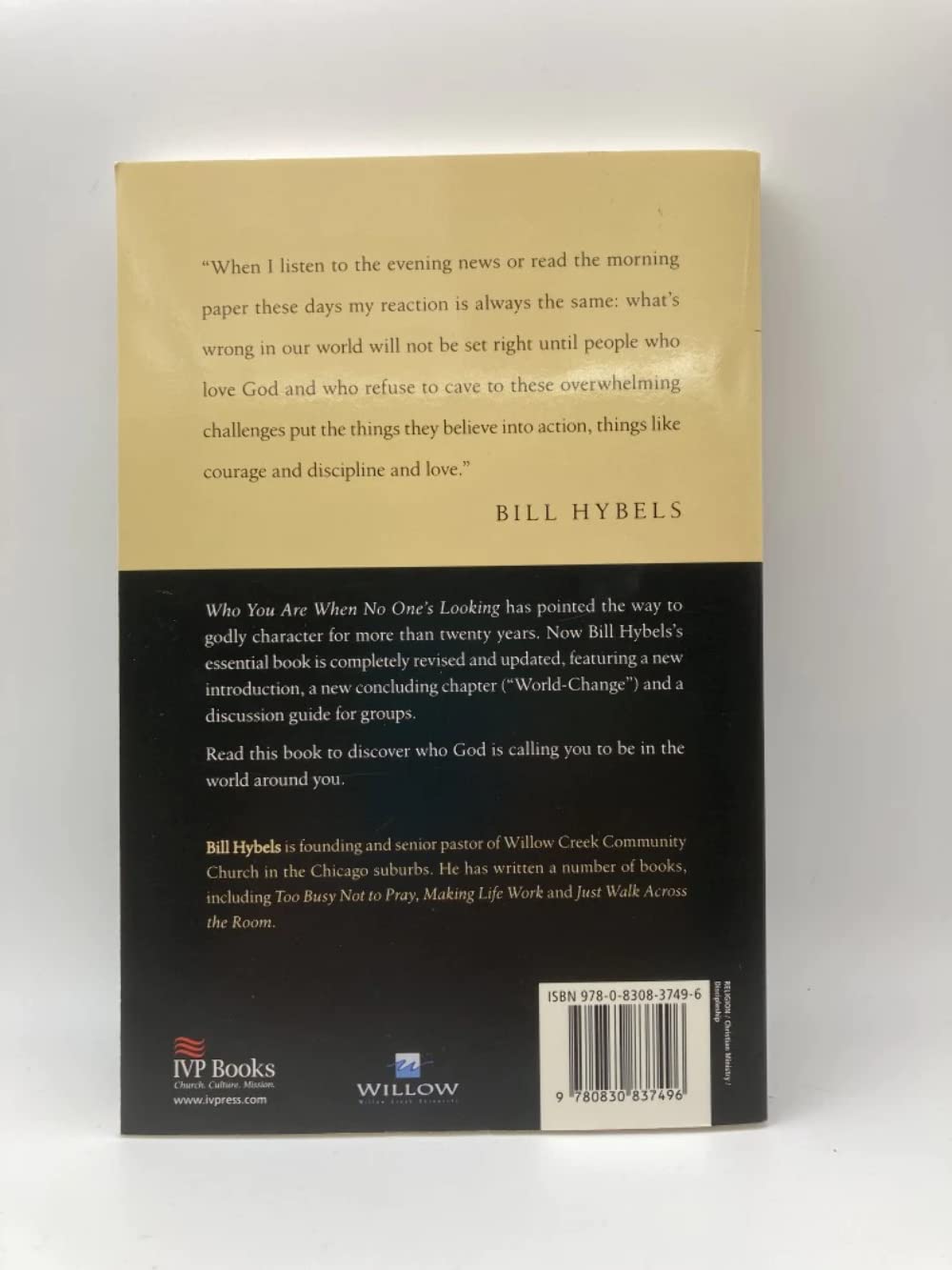 Who You Are When No One's Looking: Choosing Consistency, Resisting Compromise used book depot