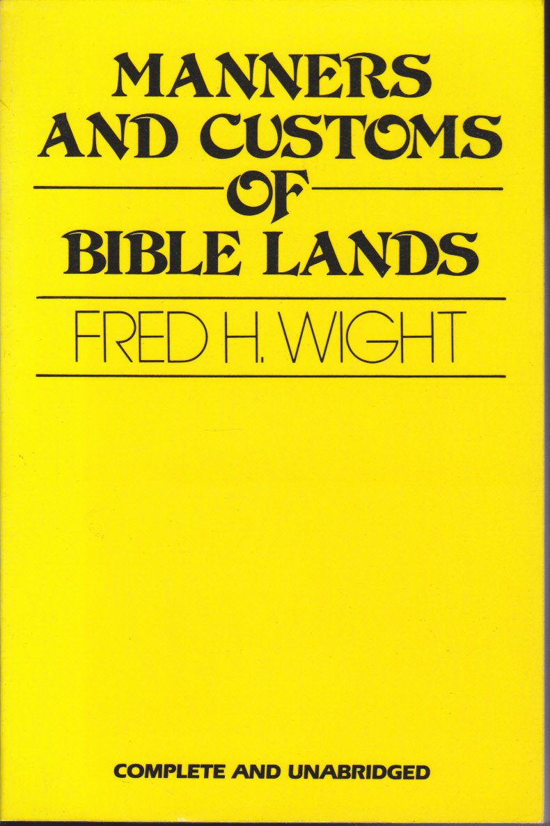 Manners and Customs of Bible Lands used book depot