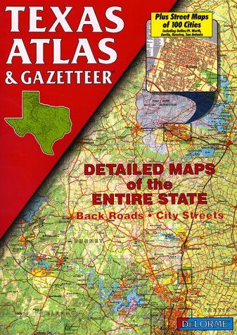 Texas Atlas & Gazetteer (Delorme Atlas & Gazetteer) used book depot