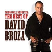 Things Will Be Better: The Best of David Broza used book depot