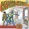 Bizarro Heroes [Paperback] Piraro, Dan