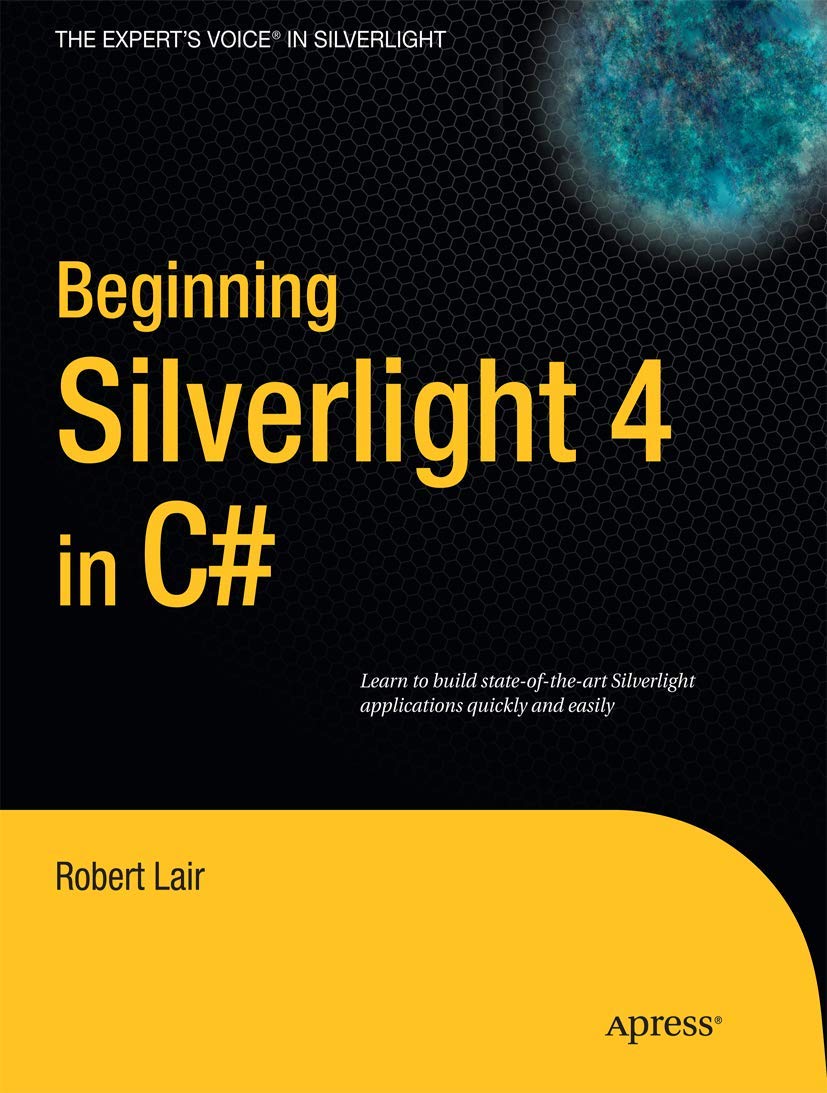 Beginning Silverlight 4 in C# (Expert's Voice in Silverlight) used book depot