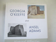 Georgia O'Keeffe and Ansel Adams: Natural Affinities used book depot