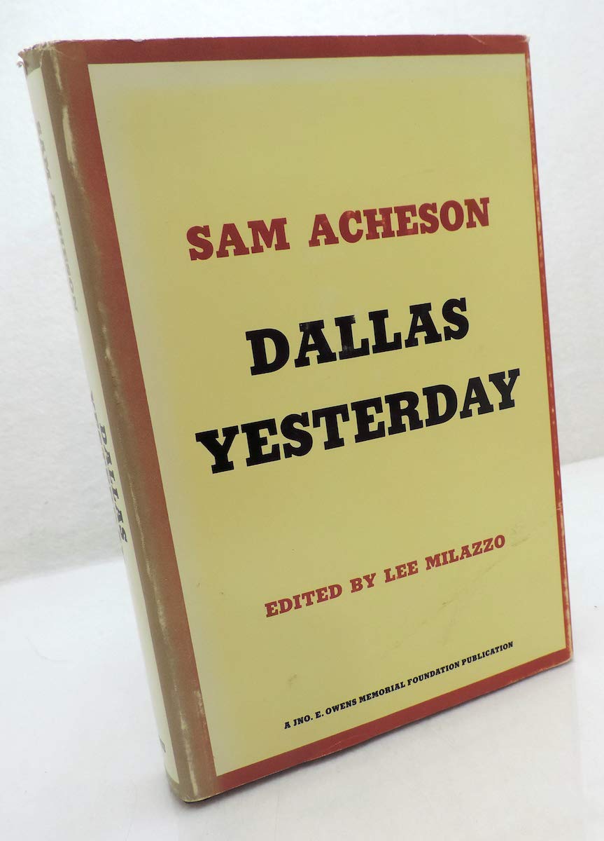 Dallas yesterday (Bicentennial series in American studies ; 6) used book depot