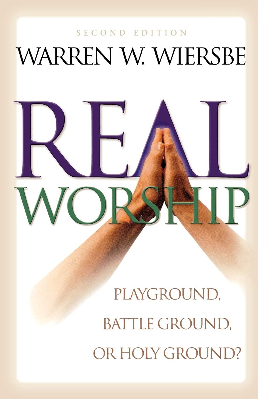 Real Worship: Playground, Battleground, or Holy Ground? used book depot