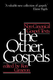 The Other Gospels: Non-Canonical Gospel Texts used book depot