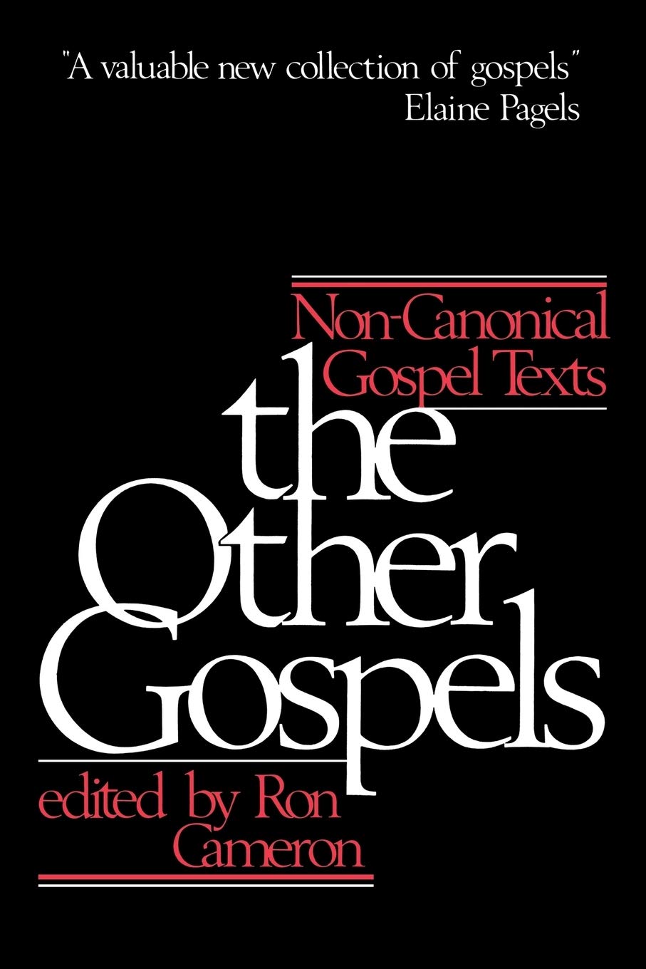 The Other Gospels: Non-Canonical Gospel Texts used book depot