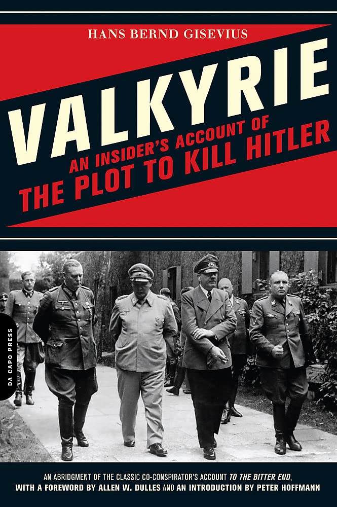 Valkyrie: An Insider's Account of the Plot to Kill Hitler used book depot