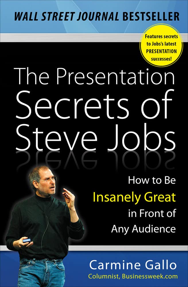 The Presentation Secrets of Steve Jobs: How to Be Insanely Great in Front of Any Audience used book depot
