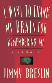 I Want to Thank My Brain for Remembering Me: A Memoir used book depot