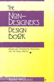 The Non-Designer's Design Book: Design and Typographic Principles for the Visual Novice used book depot